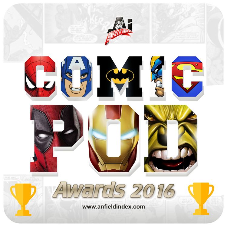 cover art for AI Comic Pod: Episode 31 - Comic Pod Awards 2016