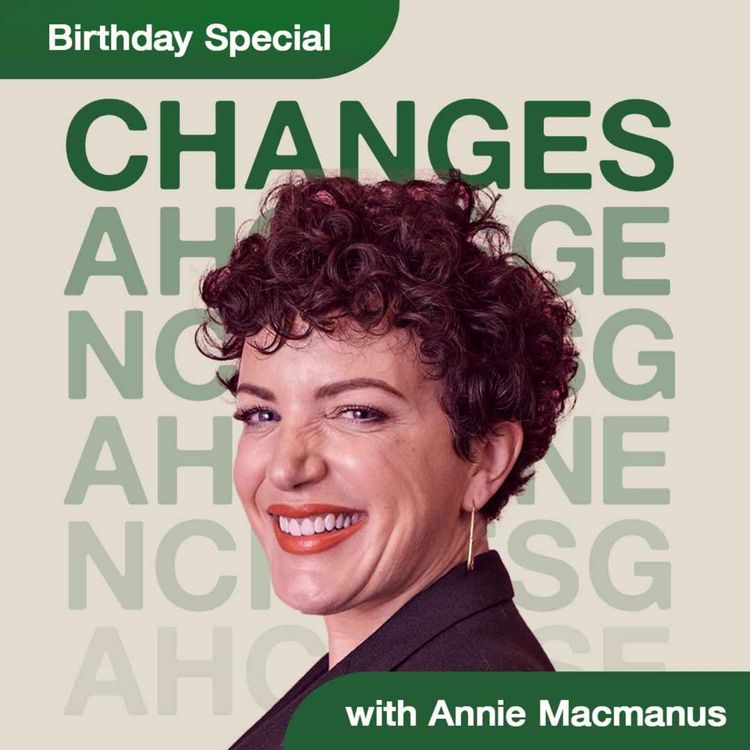 cover art for Annie’s personal revelations on her birthday week