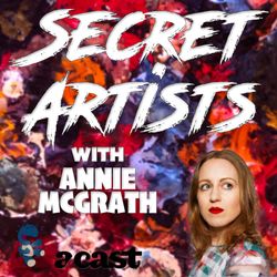 cover art for Secret Artists with Annie McGrath