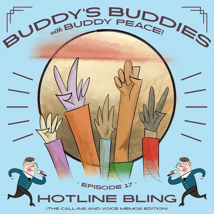 cover art for Hotline Bling • Buddy's Buddies #017