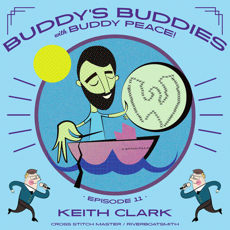 cover art for Keith Clark (cross stitch artist / boatsmith) • Buddy's Buddies #011