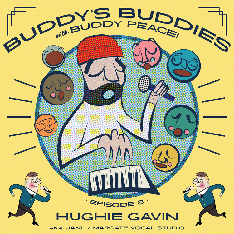 cover art for Hughie Gavin aka Jakl / Margate Vocal Studio • Buddy's Buddies #008