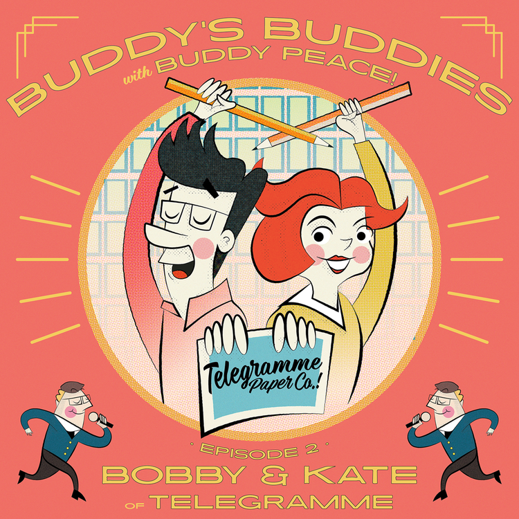 cover art for Bobby & Kate of Telegramme Paper Co. • Buddy's Buddies #002