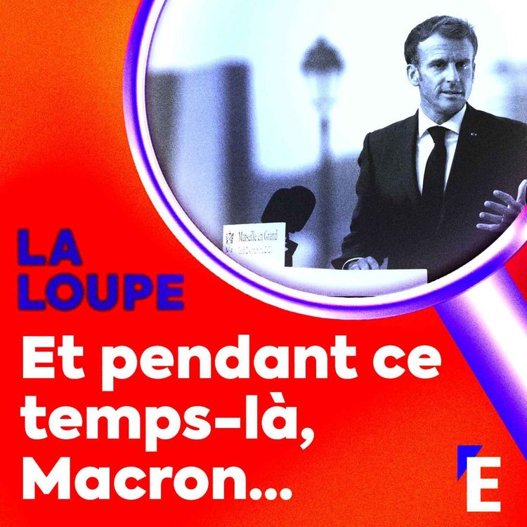 cover art for Et pendant ce temps-là, Macron...