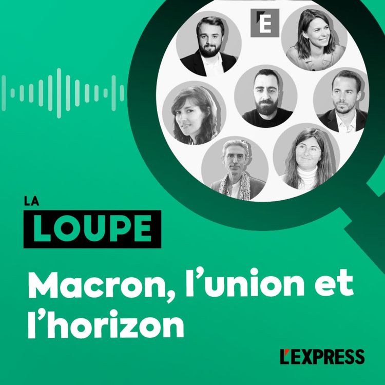 cover art for Macron, l'union et l'horizon
