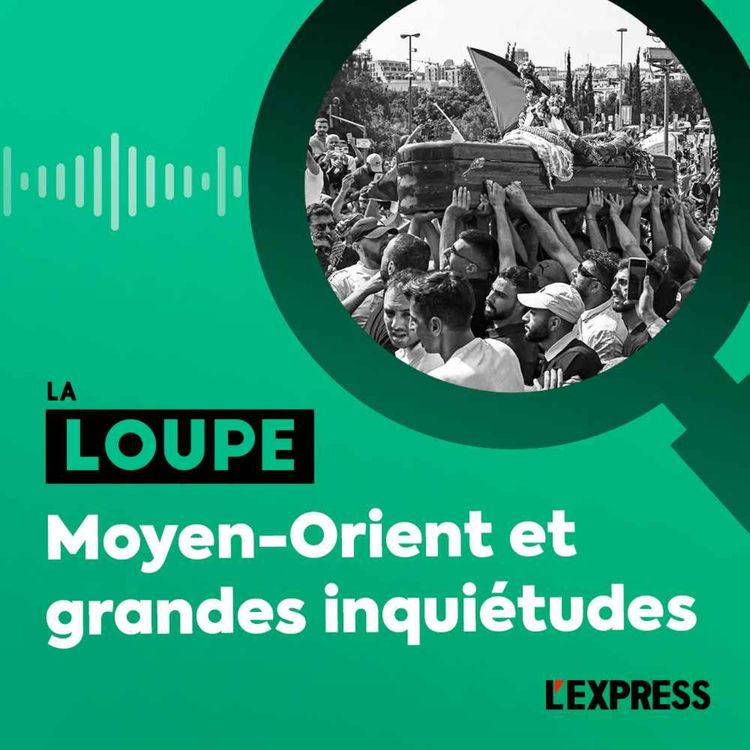 cover art for Moyen-Orient et grandes inquiétudes (1/2)