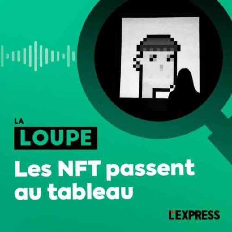 cover art for Les NFT passent au tableau (rediffusion)