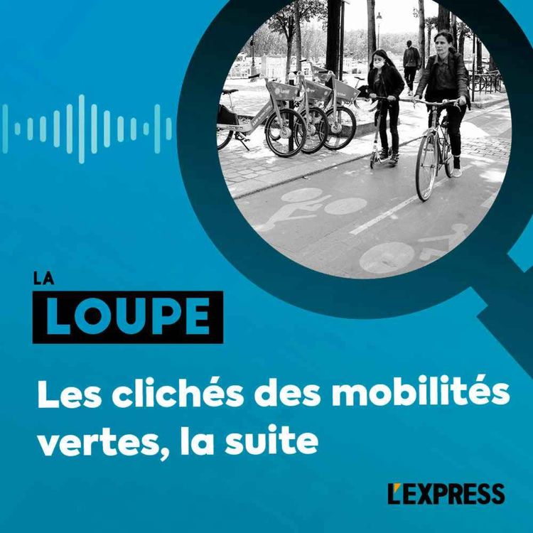 cover art for Les clichés des mobilités vertes, la suite (2/2) (rediffusion)