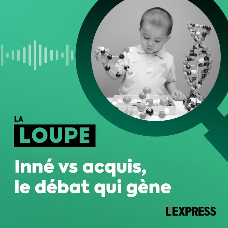 cover art for Inné vs acquis, le débat qui gène 