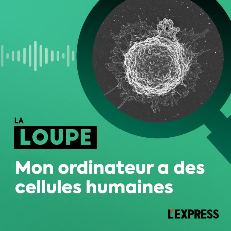 cover art for Mon ordinateur a des cellules humaines