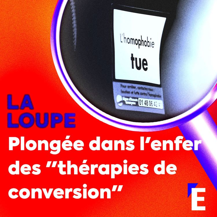 cover art for Plongée dans l'enfer des "thérapies de conversion"