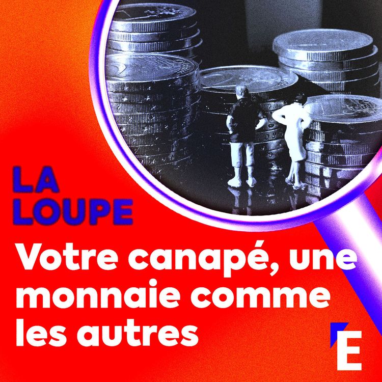 cover art for Votre canapé, une monnaie comme les autres