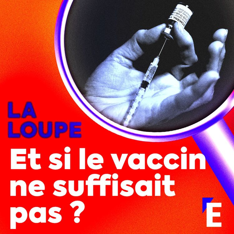 cover art for Et si le vaccin ne suffisait pas ?