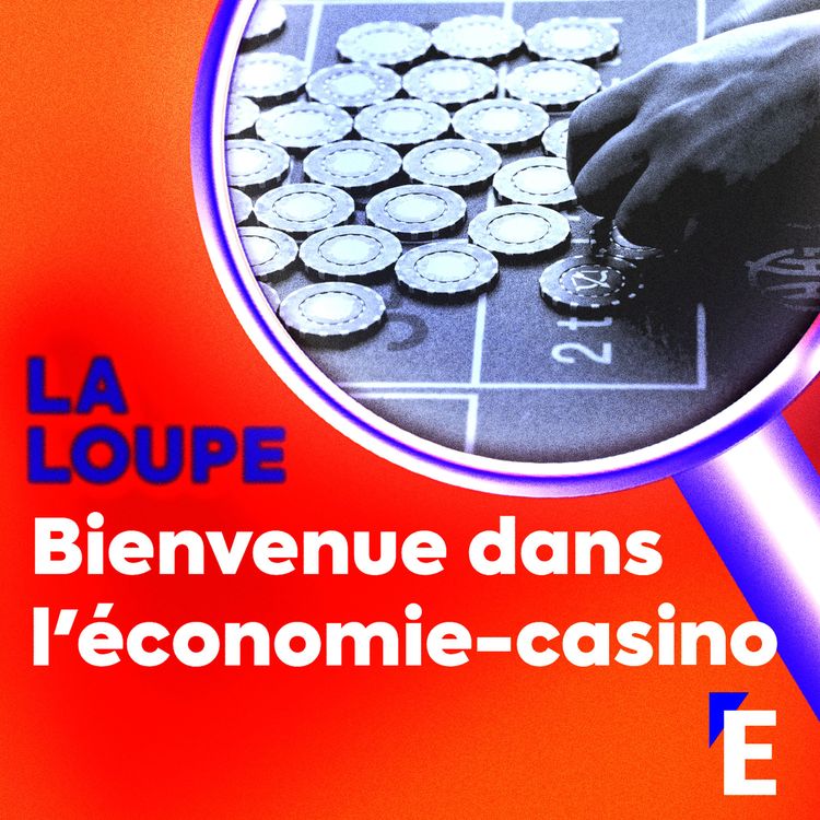 cover art for Bienvenue dans l'économie-casino