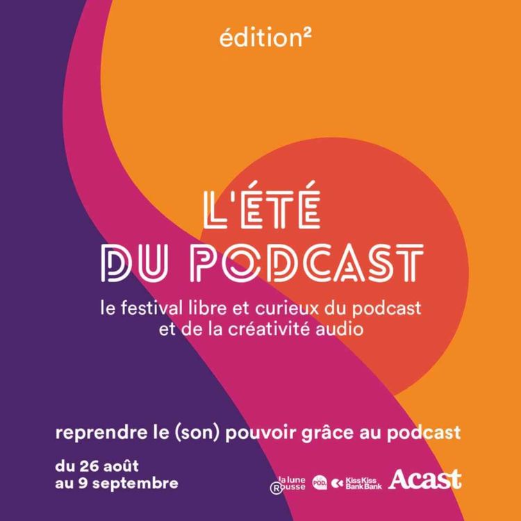 cover art for L'Été du Podcast