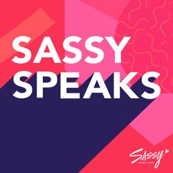 cover art for Sassy Speaks