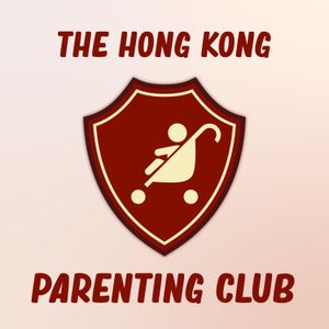 cover art for The Hong Kong Parenting Club