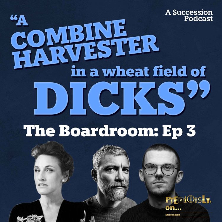 cover art for The Boardroom Ep3: A Combine Harvester in a wheat field of dicks