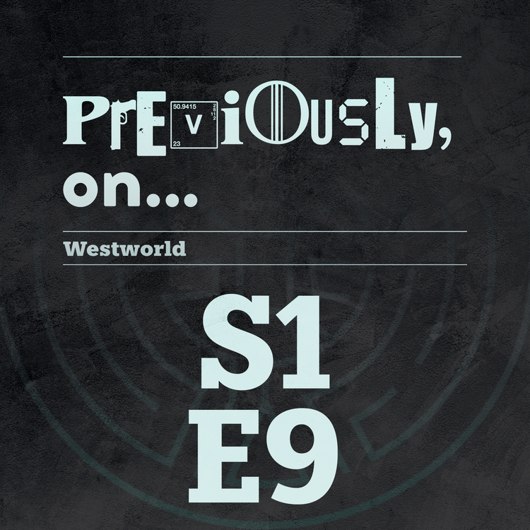 cover art for Westworld S1E9 Recap