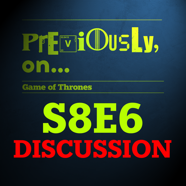 cover art for Game of Thrones S8E6 - THE FINAL EVER DISCUSSION!