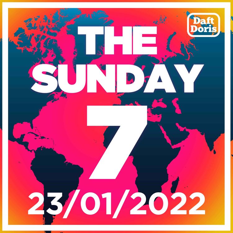 cover art for Ep. 589. The Sunday 7 - New research gives hope for MS vaccine, Cannabis could help tackle Covid 19, what next for Tonga and what climate change means for Penguins...