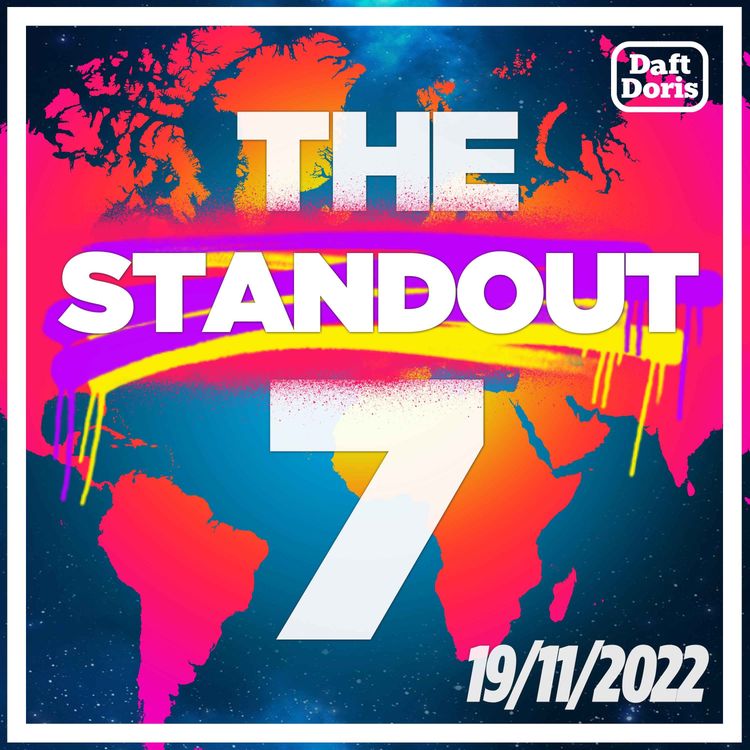 cover art for The Standout 7 - G20 meet as rogue missiles cause NATO anxiety, Autumn Statement sees tax rises and lower living standards, new Migrant deal and NASA heads back to the Moon