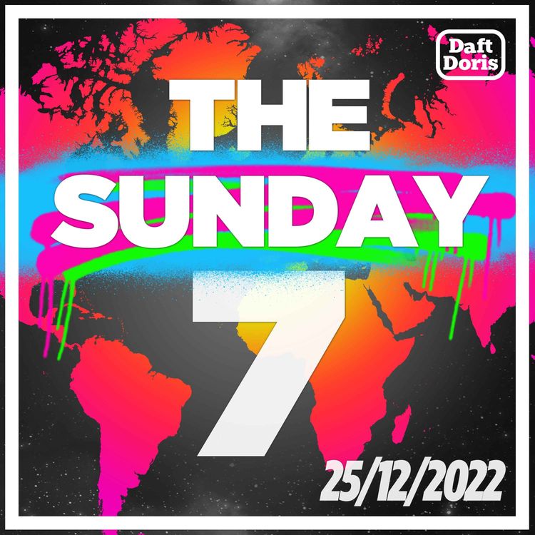 cover art for The Sunday 7 - It’s a Christmas Special, with NORAD tracking Santa, the science of Roast Potatoes, Christmas Family Psychology and is Rudolf a male or female reindeer?