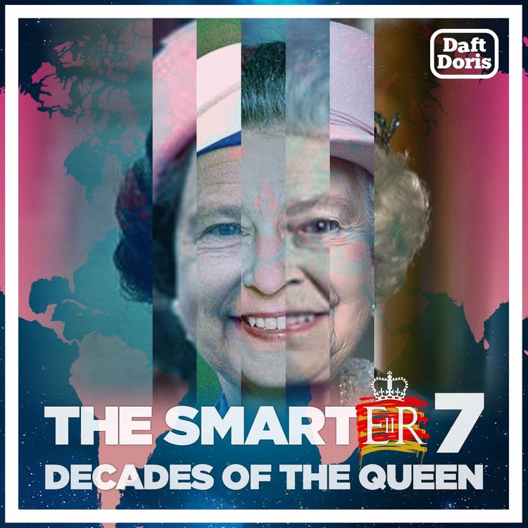 cover art for Her Majesty Queen Elizabeth II - Celebrating 7 decades