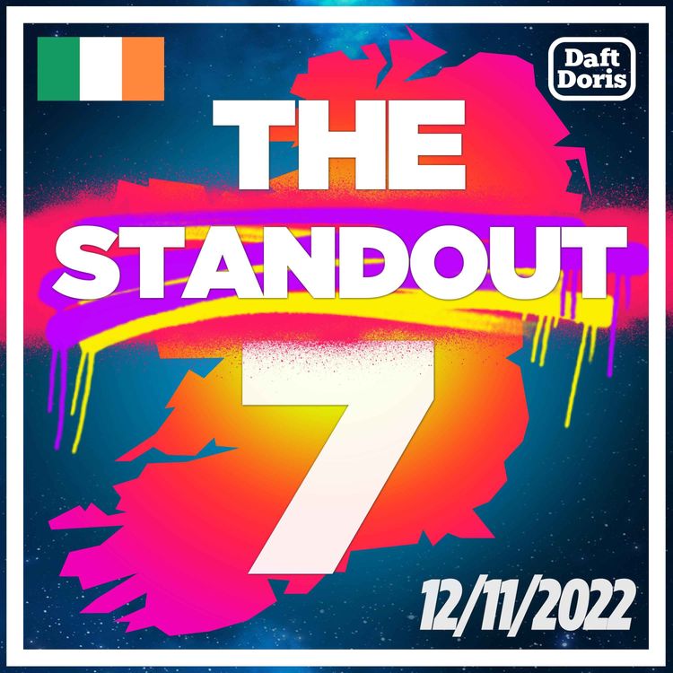 cover art for The Standout 7 - Ireland’s Tech sector under pressure, US Midterm Elections on a knife edge, Ukraine pushes forward as Russia withdraws and Jungle Drama as I’m A Celeb retur