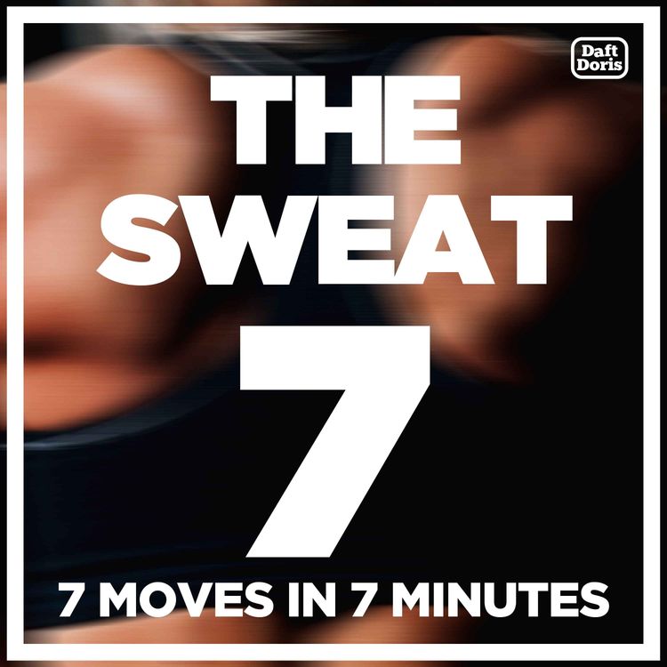 cover art for Week 21 Episode 61 - Work those Legs…