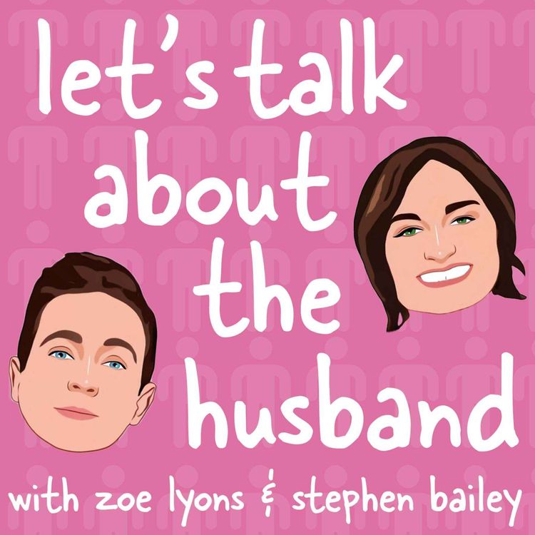 cover art for The Zoe Lyons pre-show (Let's Talk About The Husband)
