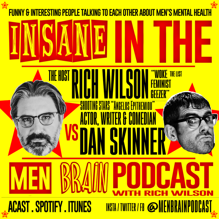 cover art for Insane In The Men Brain: Dan Skinner AKA Angelos Epithemiou