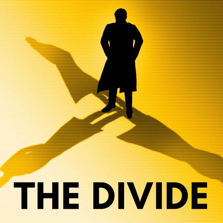 cover art for Definitely Human's New Show: The Divide!