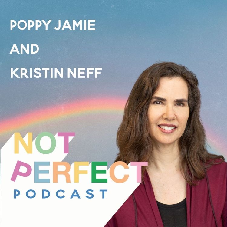 cover art for 80: The life-changing power of being kind to yourself with Kristin Neff