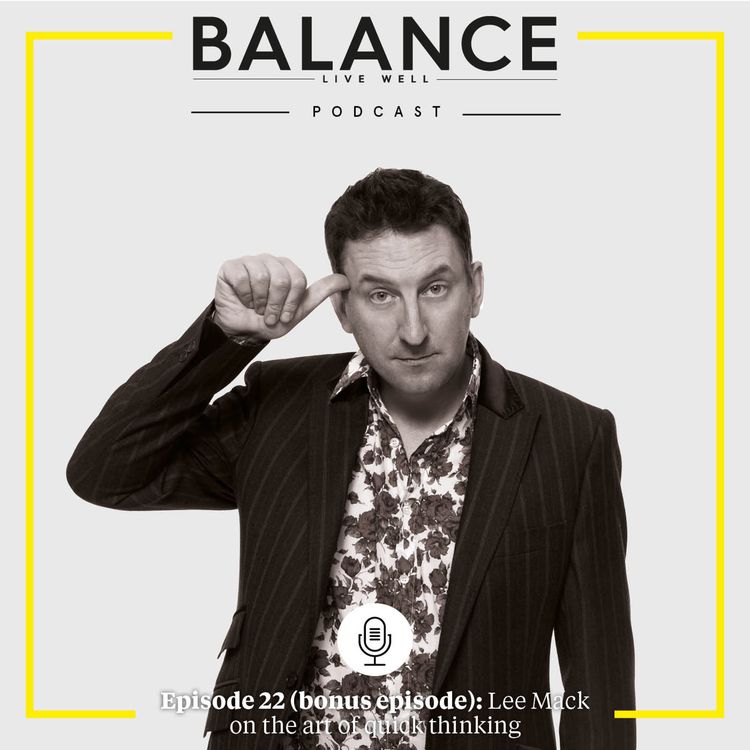 cover art for Episode 22 (bonus episode!): Lee Mack on the art of quick thinking