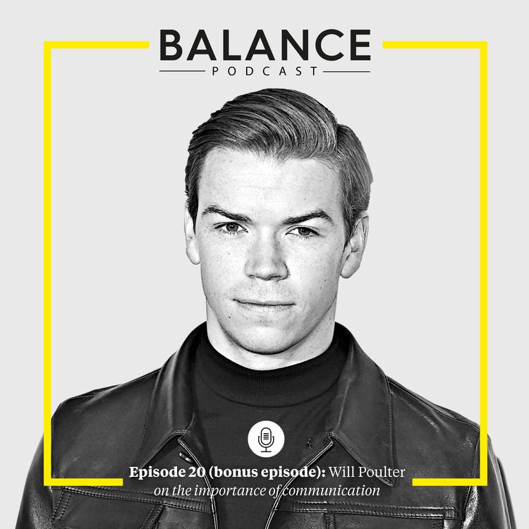 cover art for Episode 20 (bonus episode!): Will Poulter on the importance of communication