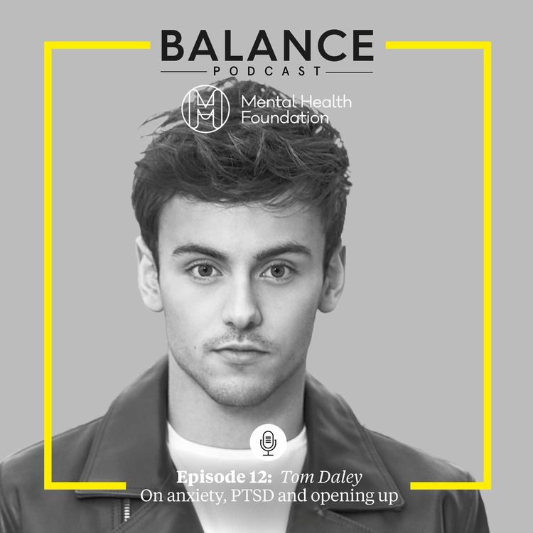 cover art for Episode 12: Tom Daley on body image, anxiety and PTSD
