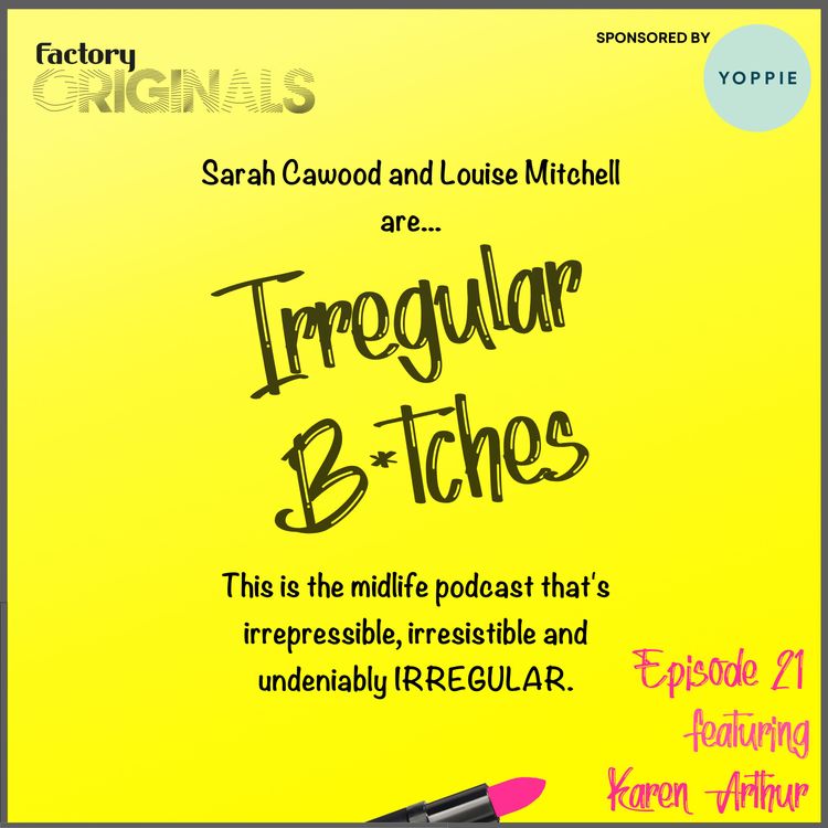 cover art for Episode 21 : Karen Arthur