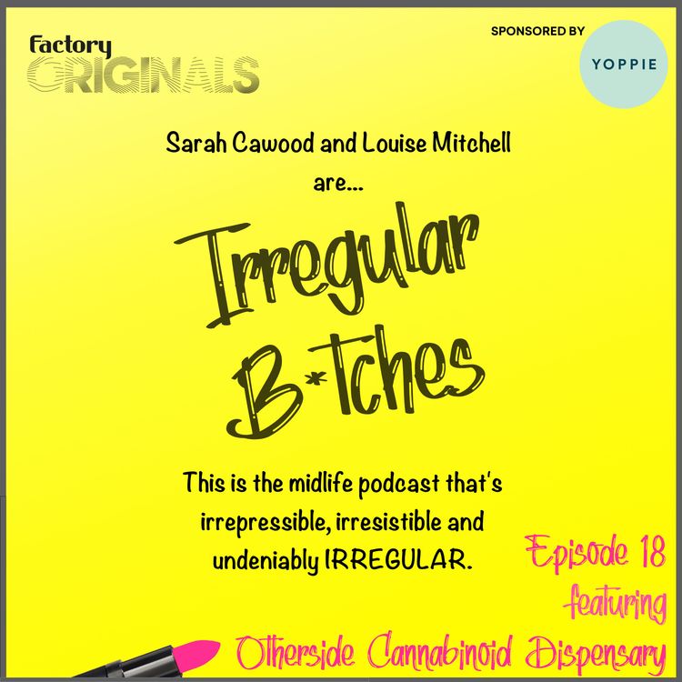 cover art for Episode 18 : Otherside Cannabinoid Dispensary