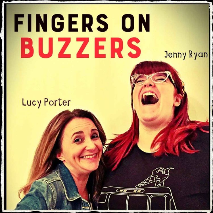 cover art for 11 Lucy's Unruly Buzzer & Someone Give Jenny An Award!