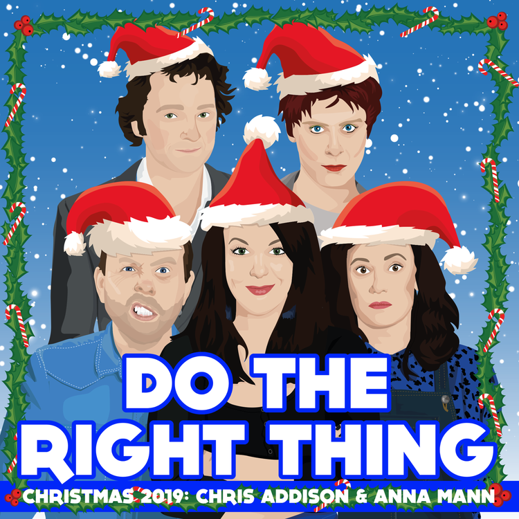 cover art for 2019 Christmas Special (Chris Addison & Anna Mann)