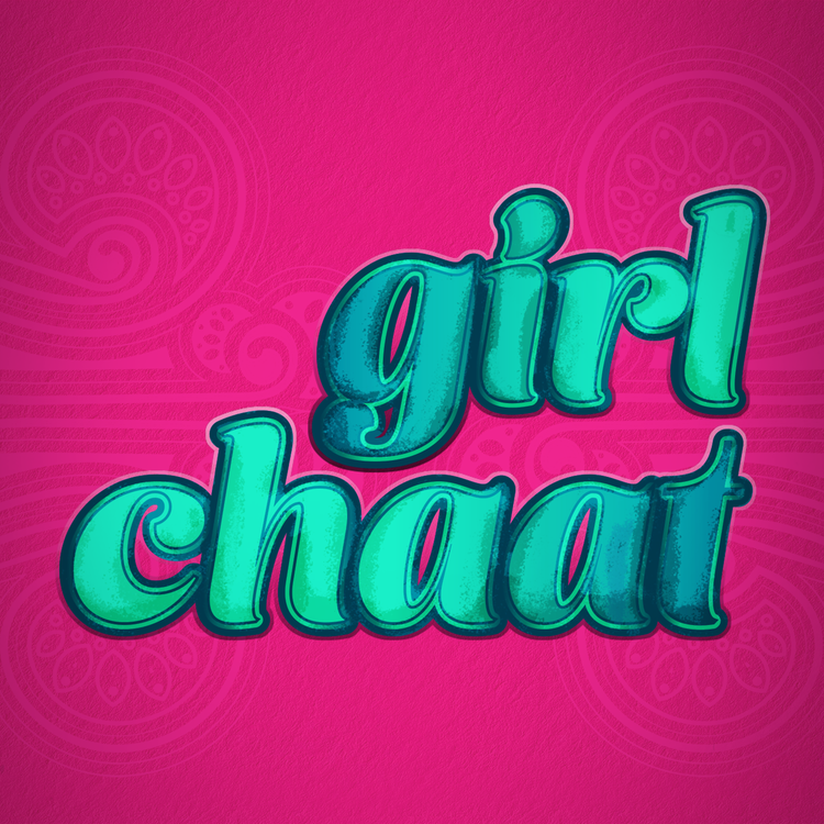 cover art for Girl Chaat Summer Special with Sukh Ojla