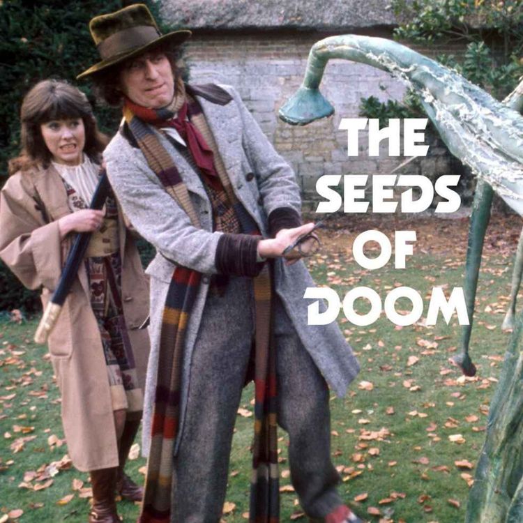 cover art for Seeds of Doom (PART TWO)