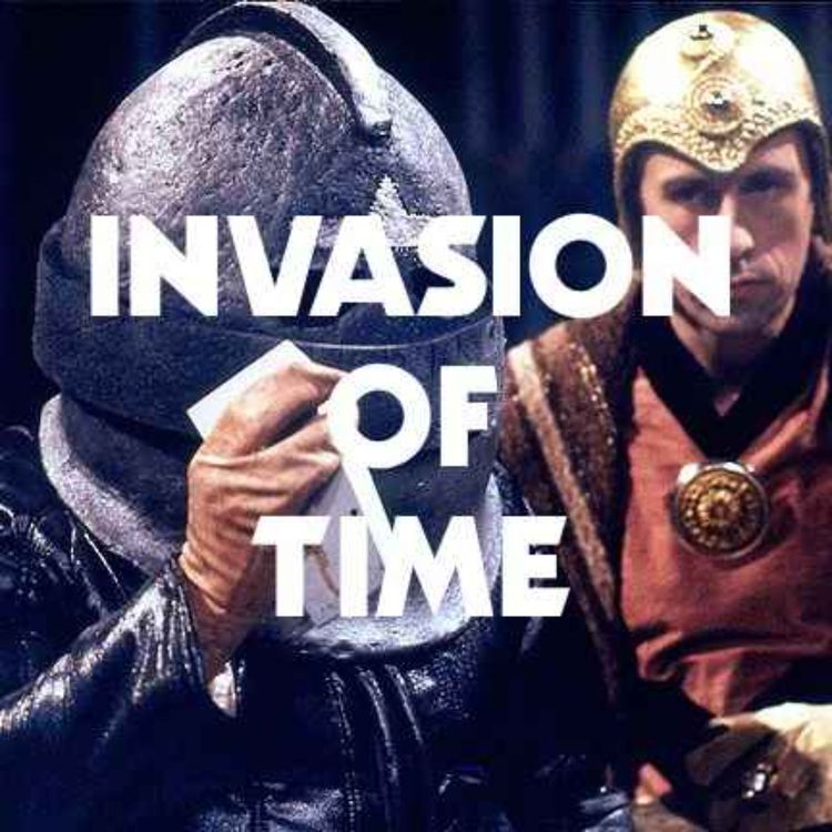 cover art for Invasion of Time (Part Three)