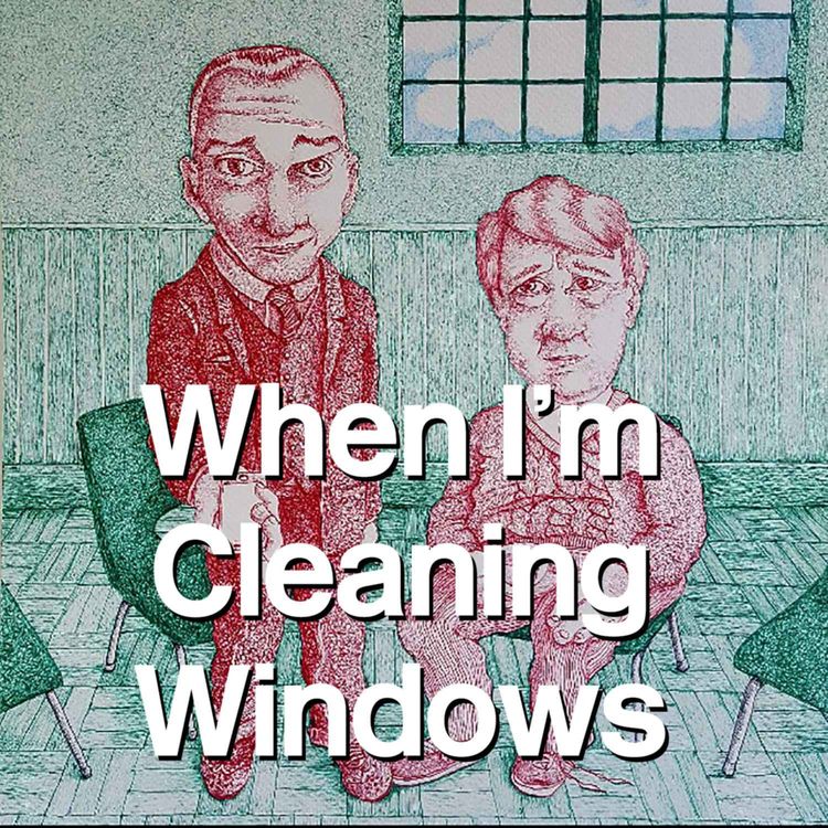 cover art for When I'm Cleaning Windows