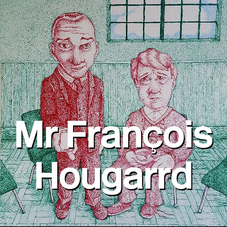cover art for 02: Mr François Hougard