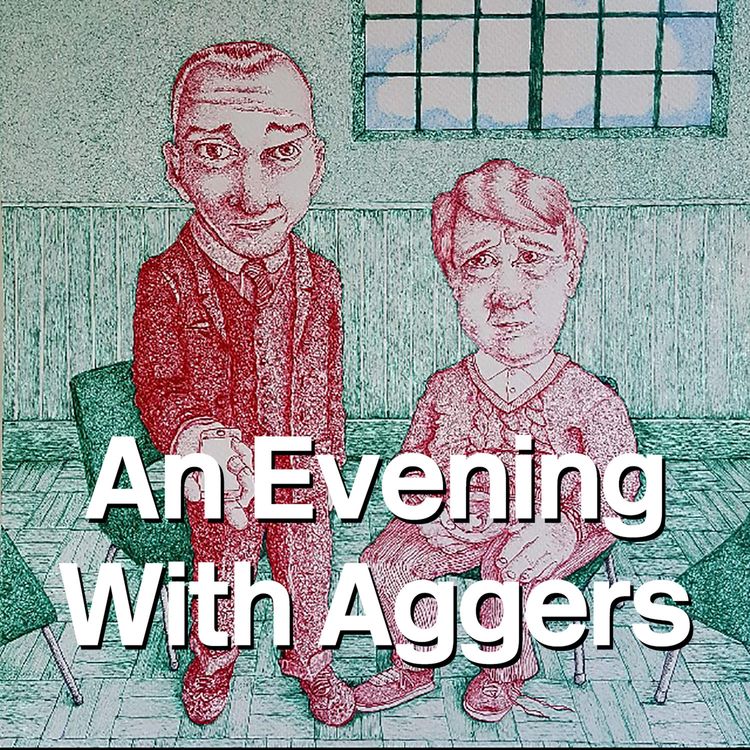 cover art for 01: An Evening With Aggers