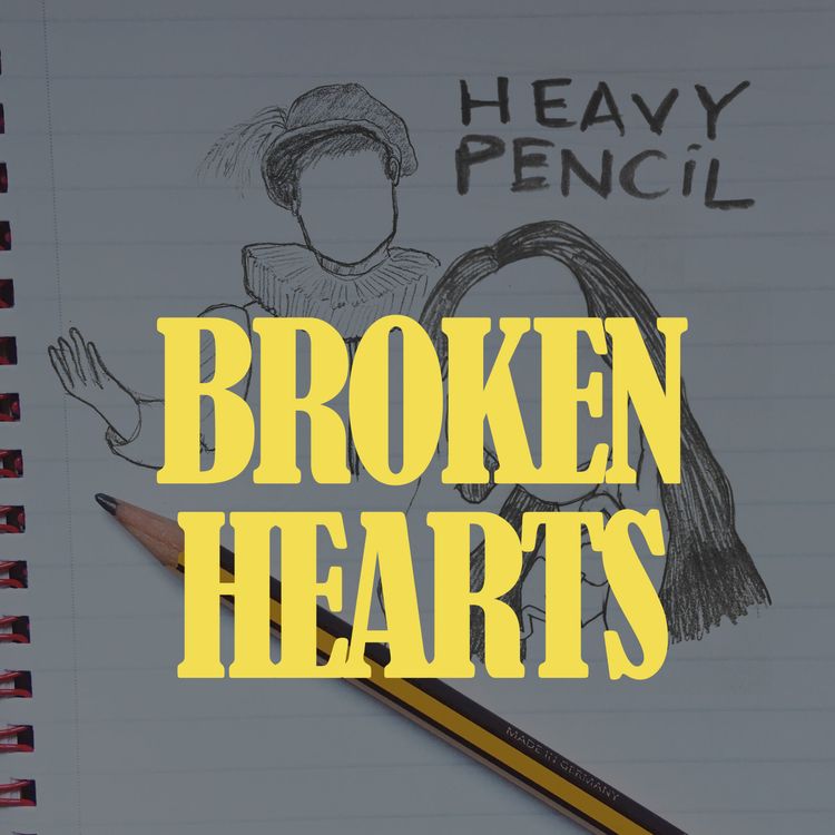 cover art for S2 E1 Broken Hearts (with Joe Wilkinson)