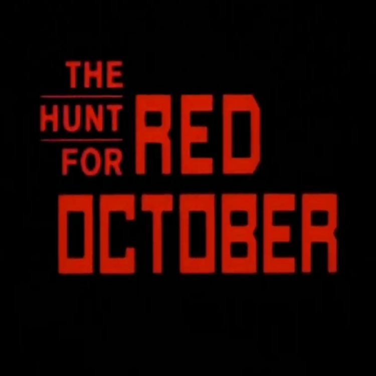 cover art for THE HUNT FOR RED OCTOBER (PART ONE) with Dan Thomas