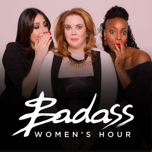 cover art for Harriet Minter Presents: Badass Women’s Hour